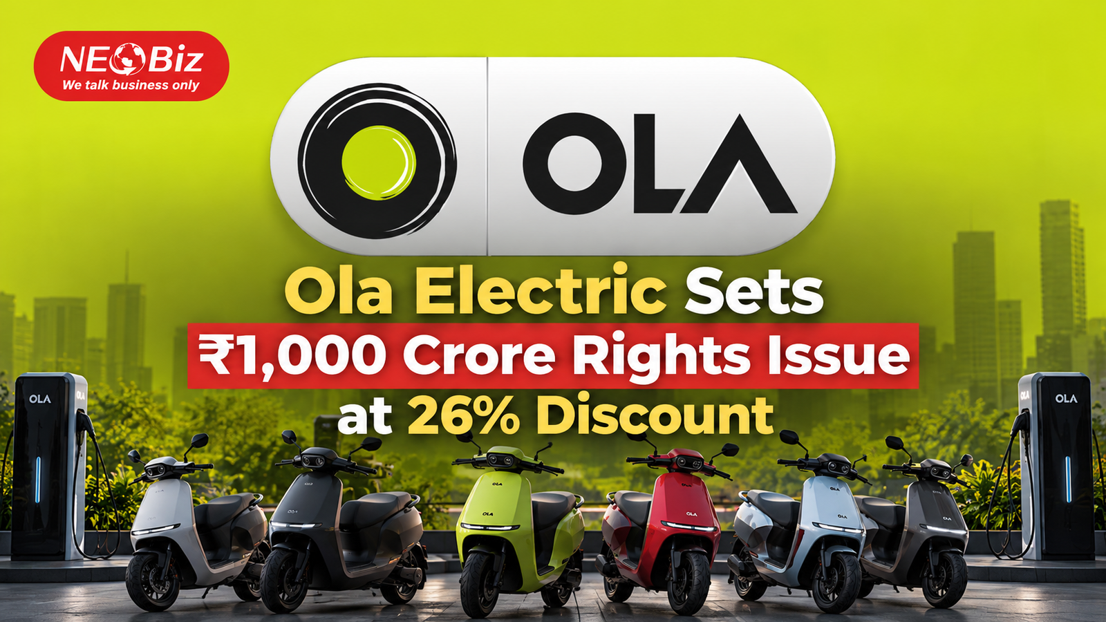 Ola Electric Sets ₹1,000 Crore  Rights Issue at 26% Discount